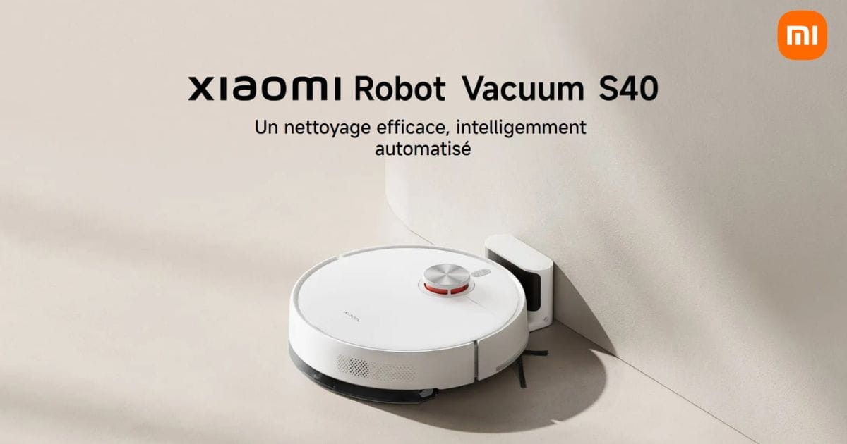 Votre temps est précieux, laissez le Xiaomi Robot Vacuum S40 s’occuper du reste
